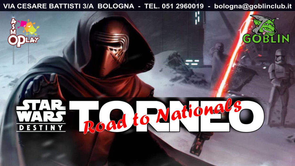 Star Wars Destiny – Torneo “Road to Nationals”