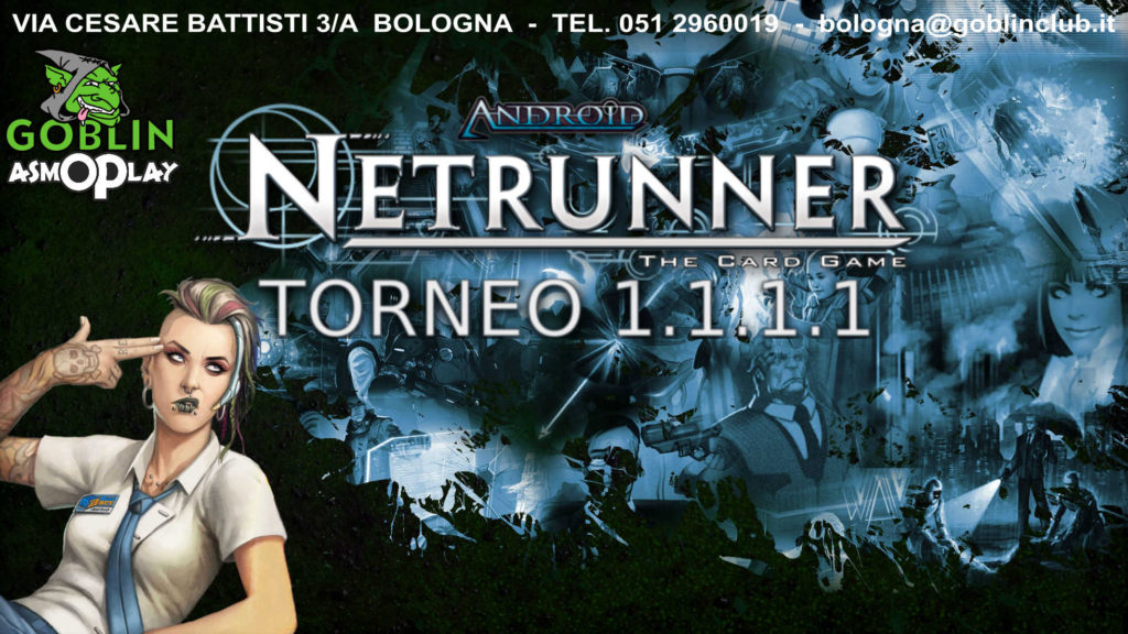 Android Netrunner – Torneo 1.1.1.1