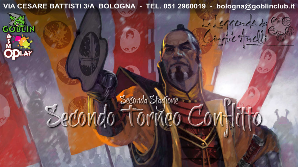 La Leggenda dei Cinque Anelli – Torneo Conflitto #2 (season 2)