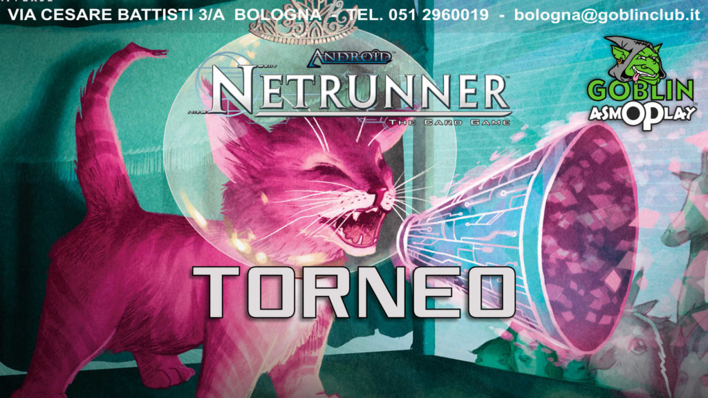 Android Netrunner – Torneo