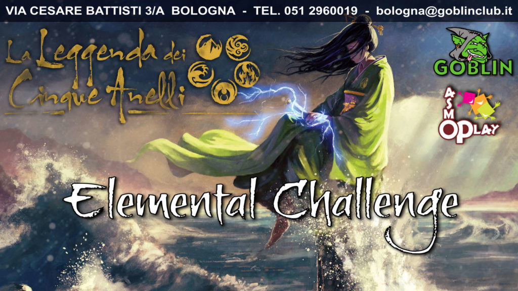 La Leggenda dei Cinque Anelli: Elemental Challenge