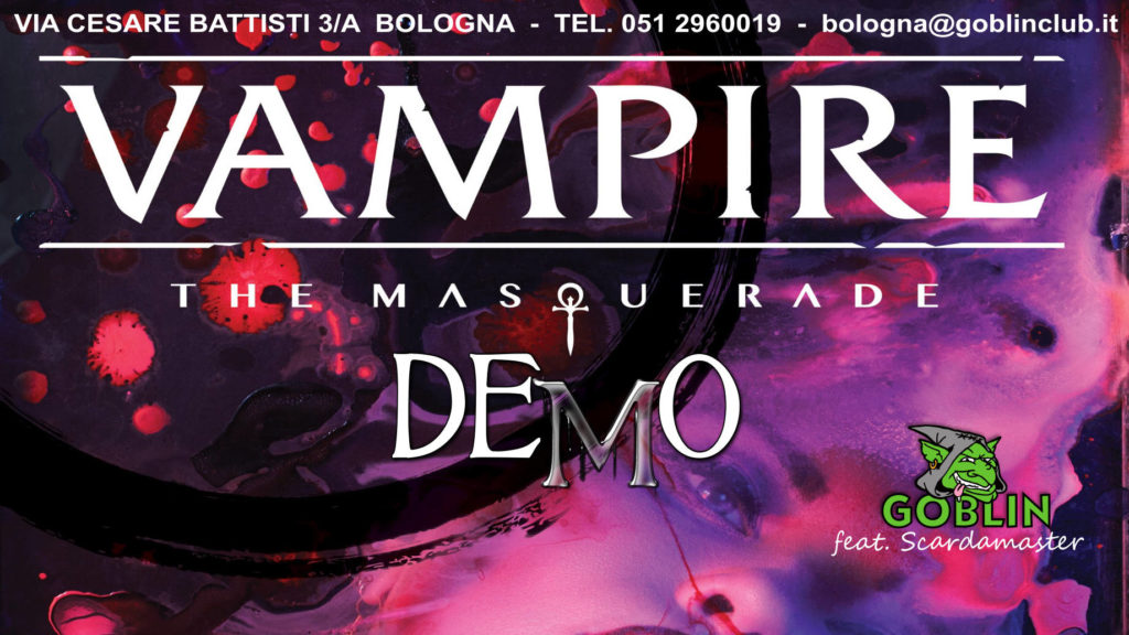 Vampiri – La Masquerade 5^ edizione: DEMO
