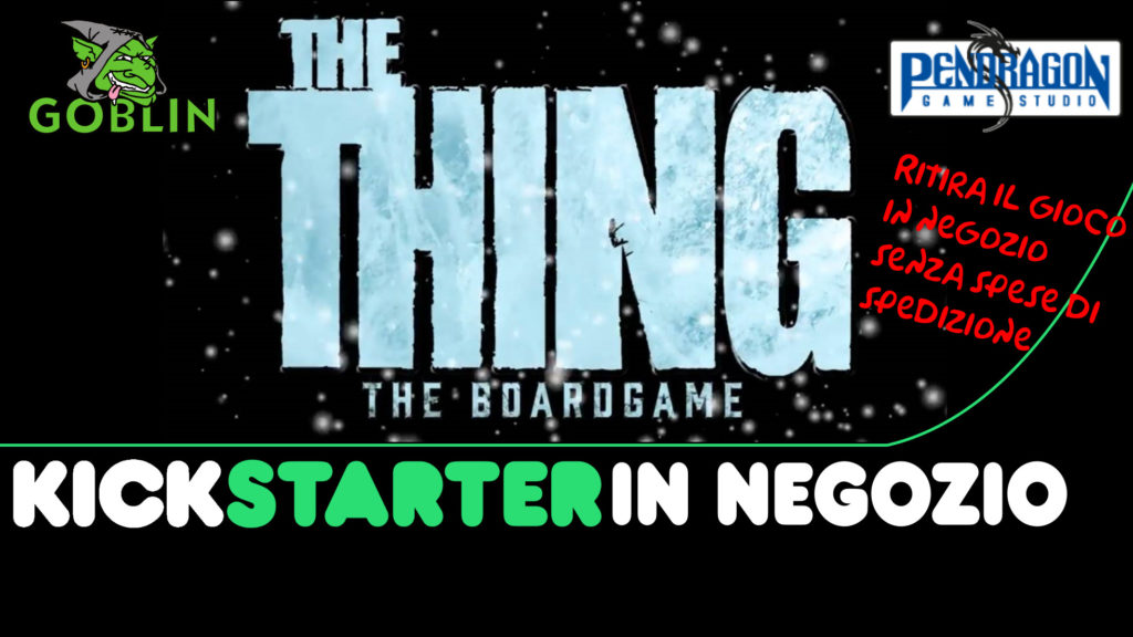 The Thing boardgame – Kickstarter @Goblin Bologna