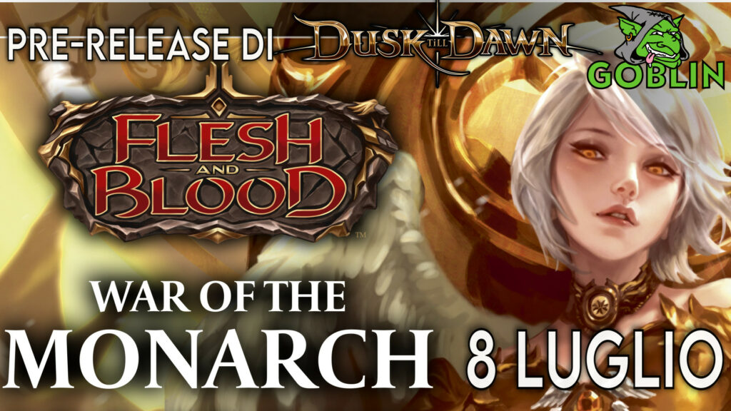 Flesh and Blood: torneo pre-release Dusk Till Dawn