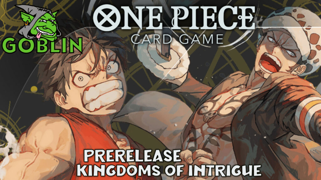 One Piece TCG: Kingdoms of Intrigue (OP4) pre-release