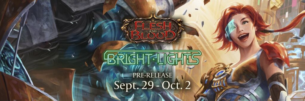 Flesh and Blood: torneo pre-release BRIGHT LIGHTS