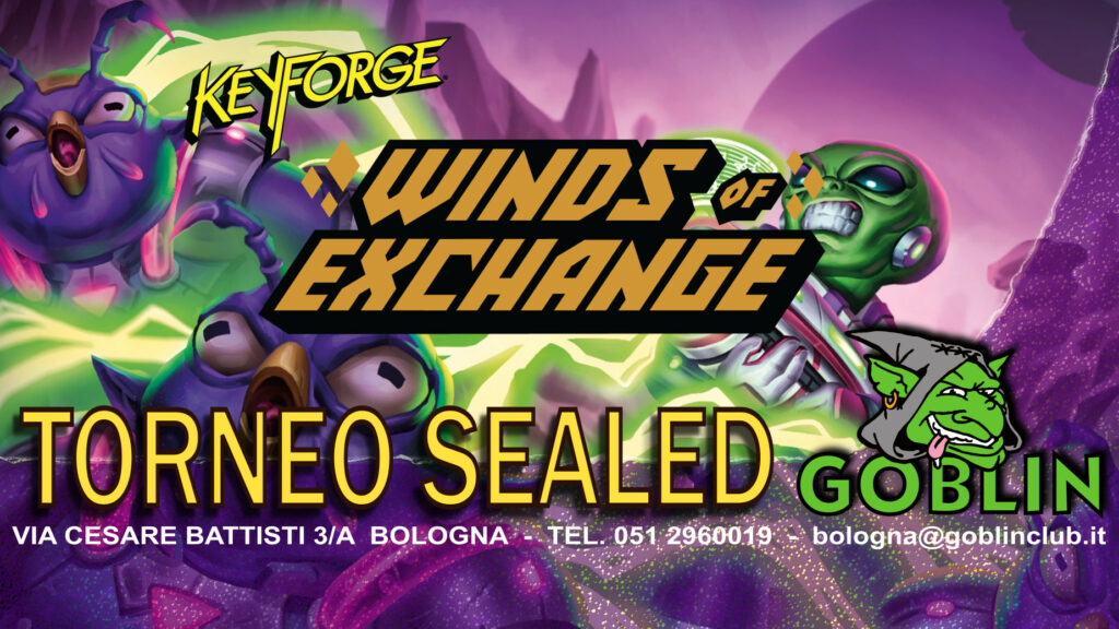 Keyforge – Torneo Sealed Winds of Exchange