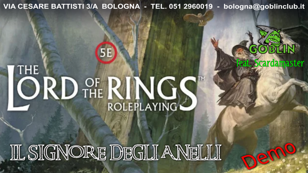 IL SIGNORE DEGLI ANELLI – GIOCO DI RUOLO pomeriggio demo