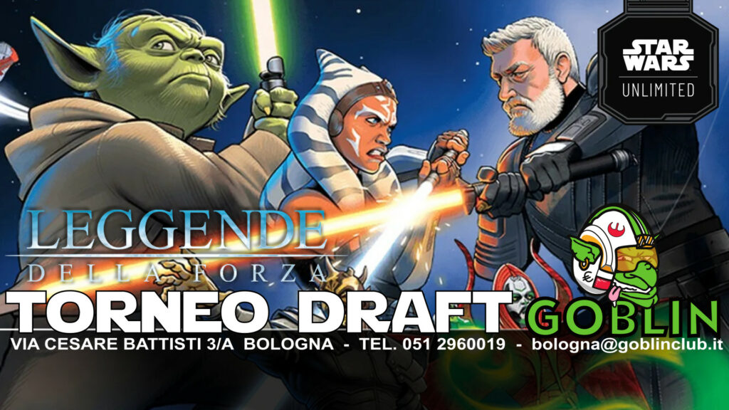 Star Wars Unlimited: torneo draft LEGGENDE DELLA FORZA