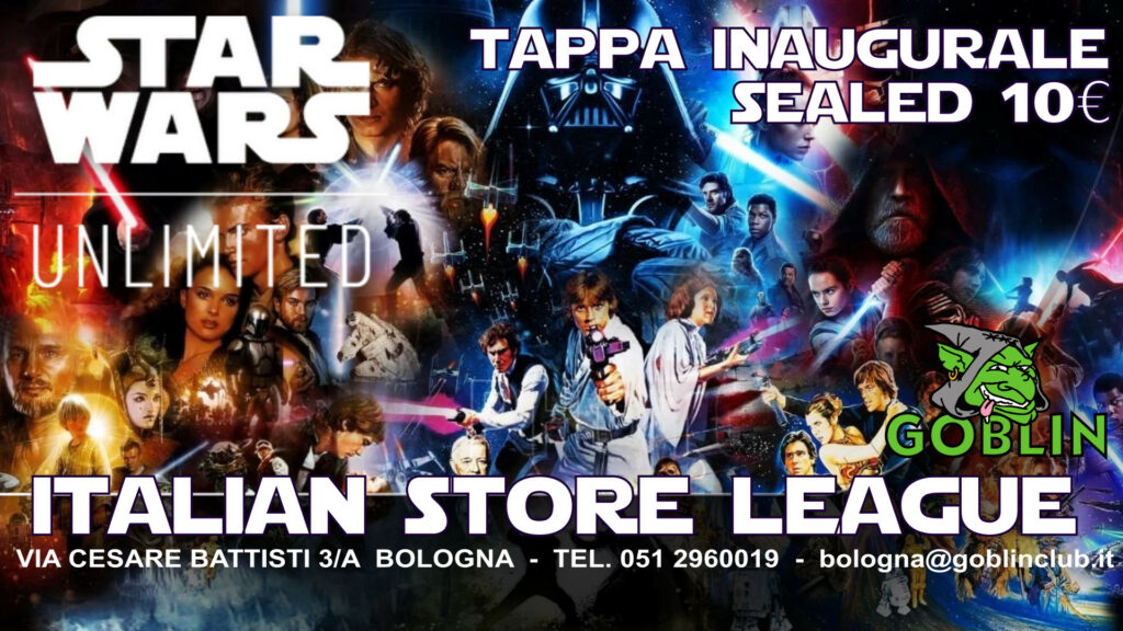 STAR WARS UNLIMITED: Torneo Italian Store League 2026 – Tappa 1 – SEALED (esp. 4-5-6)