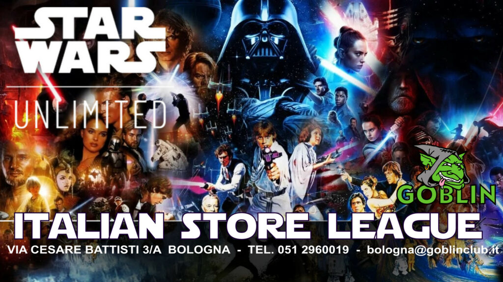 Star Wars Unlimited: Torneo Weekly. Italian Store League – Tappa 4