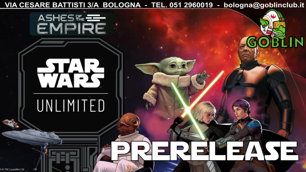 Star Wars Unlimited: Pre-Release CENERI DELL’IMPERO